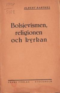 Bolsjevismen, religionen och kyrkan.