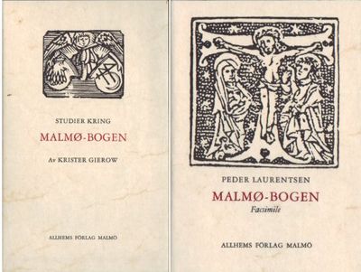 Malmø-bogen. Facsimile. Studier kring Malmø-bogen.