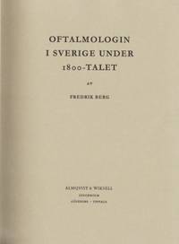 Oftalmologin i Sverige under 1800-talet.