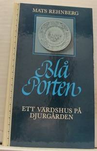 Blå Porten. Ett namnkunnigt värdshus på…