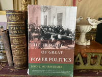 The Tragedy of Great Power Politics