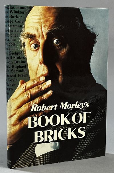 Robert Morley's Book of Bricks. Edited and…