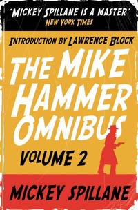 image of MIKE HAMMER OMNIBUS 2: "One Loney Night", "The Big Kill", "Kiss Me, Deadly" v. 2
