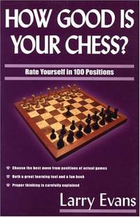 How Good is Your Chess?
