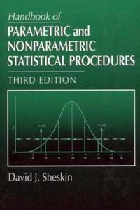 Handbook of Parametric and Nonparametric Statistical Procedures