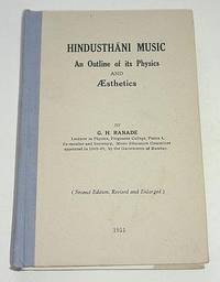 Hindusthani Music: An Outline of its Physics and Aesthetics