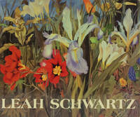 Leah Schwartz: The Life of a Woman Who Managed to Keep Painting by Schwartz, Leah