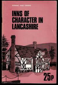 Inns of Character in Lancashire by D. G. Jackson - Paperback - from Lazy Letters Books (SKU: 070917)