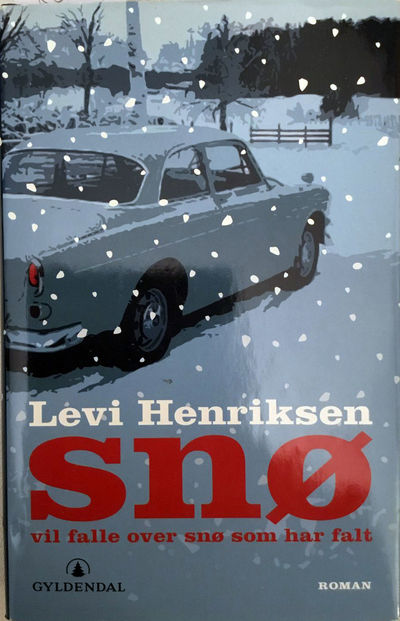 Snø vil falle over snø som har falt. Roman