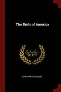 The Birds of America by John James Audubon - 2017-08-19