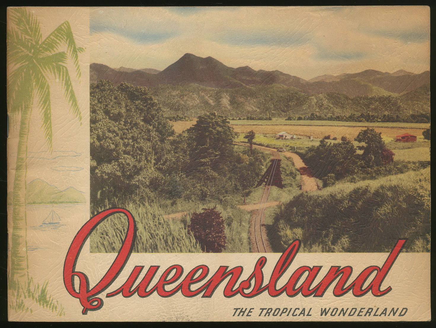 Queensland The Tropical Wonderland