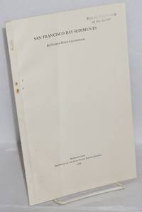 San Francisco Bay Sediments. Reprinted from Proceedings of the Sixth Pacific Science Congress