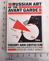 Russian Art of the Avant Garde: Theory and Criticism