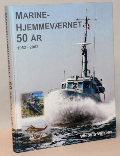 Marinehjemmeværnet 50 år - 1952 - 2002.