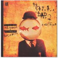 The Day I Swapped My Dad for Two Goldfish by Gaiman, Neil & Dave McKean - 1998