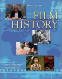 Film History: An Introduction, 3rd Edition by Kristin Thompson - 2009-02-17