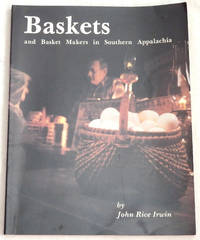 Baskets and Basket Makers in Southern Appalachia