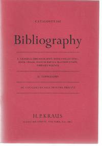 Catalogue 162: Bibliography; I. General Bibliography, Book Collecting, Book Trade, Manuscripts &...