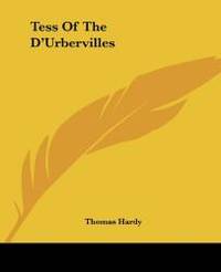 Tess Of The D&#039;Urbervilles by Thomas Hardy - 2004-06-17