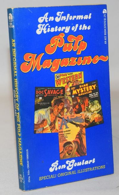 An Informal History of the Pulp Magazines.