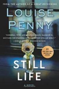 Still Life by Louise Penny - 2008-03-07