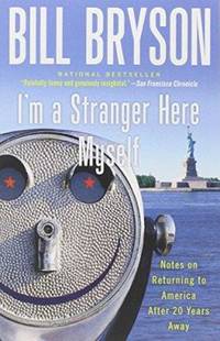 I'm a Stranger Here Myself: Notes on Returning to America After 20 Years Away