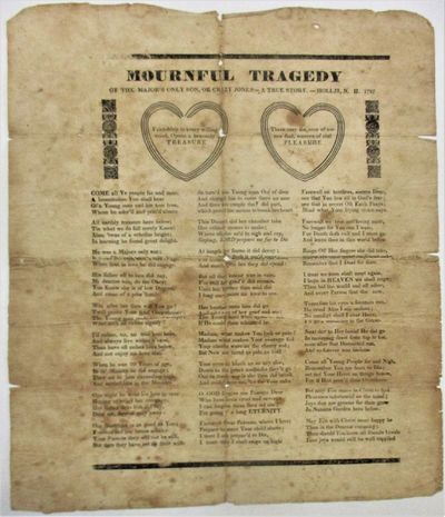 MOURNFUL TRAGEDY OF THE MAJOR'S ONLY SON, OR CRAZY JONES:- A TRUE STORY. - HOLLIS, N.H. 1787