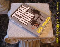 Trial Run by Dick Francis
- First U. S. Edition, First Printing
- 1978
- from Nooks Of Books (SKU: 305-4837)