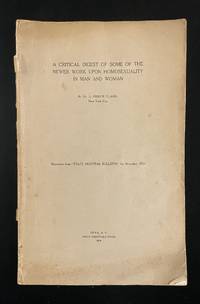 A Critical Digest of Some of the Newer Work Upon Homosexuality in Man and Woman