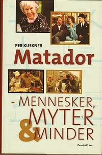 Matador - mennesker, myter og minder (photo 1)