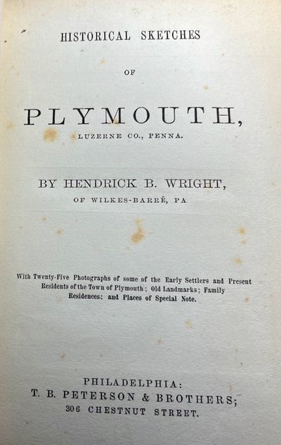 Historical Sketches of Plymouth, Luzerne Co. Penna