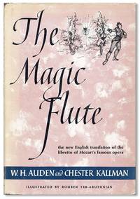 The Magic Flute: an Opera in Two Acts. Music by W.A. Mozart; English version after the Libretto of Schikaneder and Giesecke