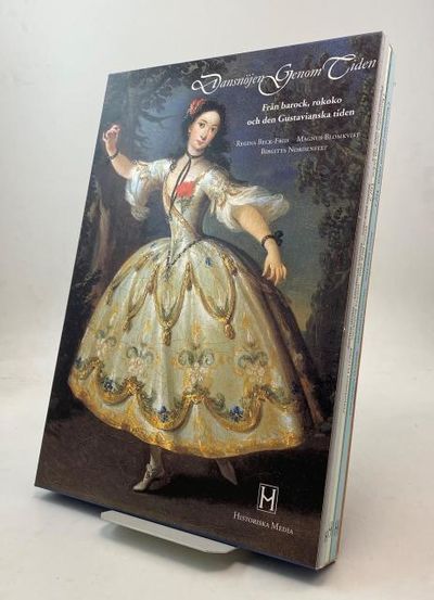 Dansnöjen genom tiderna. Vol 1. Barocken - Vol 2.…