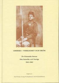 Amerika - verklighet och dröm. De frimanska…