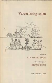 Varvet kring solen. Med teckningar av Björn Berg.