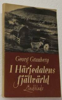 I Härjedalens fjällvärld.