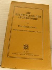 Die Entwicklung der Atomtheorie.…