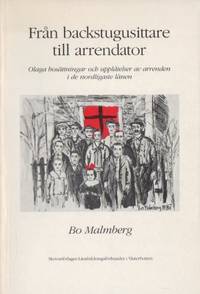 Från backstugusittare till arrendator. Olaga…