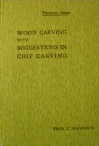 cover of Wood Carving with Suggestions in Chip Carving