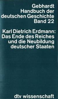 Das Ende des Reiches und die Neubildung deutscher…