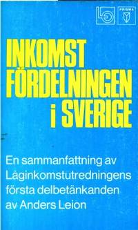 Inkomstfördelningen i Sverige. En sammanfattning…