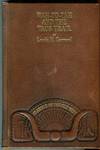 Wah-To-Yah and the Taos Trail: or, Prairie Travels and Scalp Dances, with a Look at Los Rancheros from Muleback and the Rocky Mountain Campfire (Classics of the Old West Series)