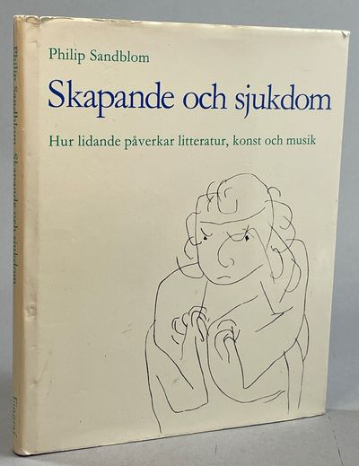 Skapande och sjukdom. Hur lidande påverkar…