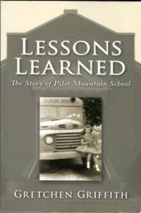 image of Lessons Learned: The Story Of Pilot Mountain School