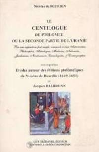 'le Centilogue' De Ptolémée Ou La Seconde Partie De L'uranie