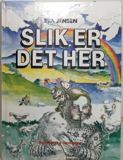 Slik er det her. Illustrert av Sara Tunheim