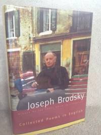 Joseph Brodsky: Collected Poems in Englsh by Kjellberg, Ann [editor] - 2000