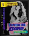 I'm with the Band: Confessions of a Groupie (SIGNED COPY)