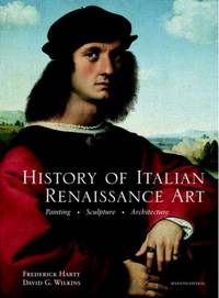 History of Italian Renaissance Art : Painting, Sculpture, Architecture