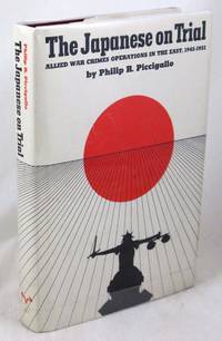 The Japanese On Trial: Allied War Crimes Operations in the East, 1945-1951